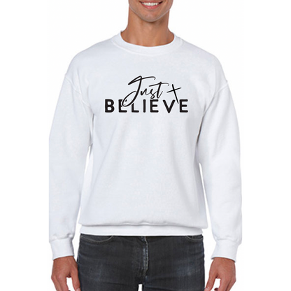 Just Believe Sweatshirt