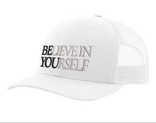 BElieve in YOUrself Embroidered Hat