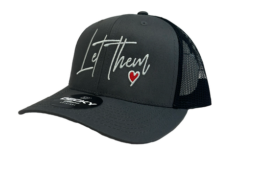 Let Them Love Embroidered Hat